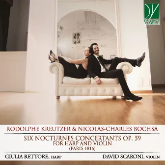 Rodolphe Kreutzer & Nicolas-Charles Bochsa: Six Nocturnes Concertants Op. 59, for Harp and Violin by Rodolphe Kreutzer