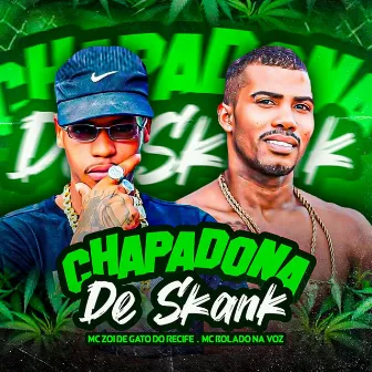 Chapadona de Skank by Mc Bolado na Voz