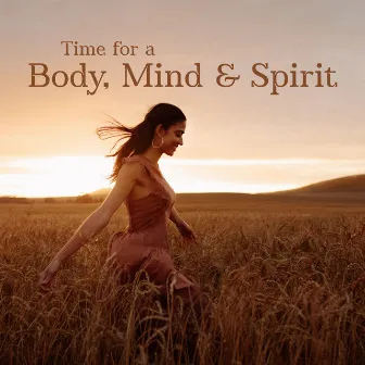 Time for a Body, Mind & Spirit – Cleanse Negative Energy Music by Therapeutic Music Zone