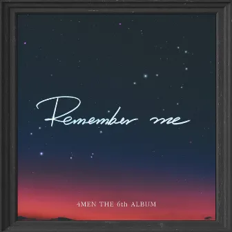 REMEMBER ME by 4MEN