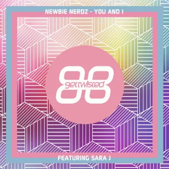 You & I by Newbie Nerdz