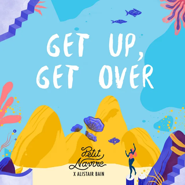 Get Up, Get Over