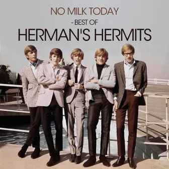 No Milk Today - Best of Herman's Hermits by Herman's Hermits