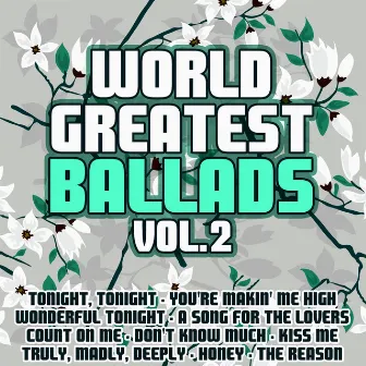 World Greatest Ballads Vol. 2 by The Lovers