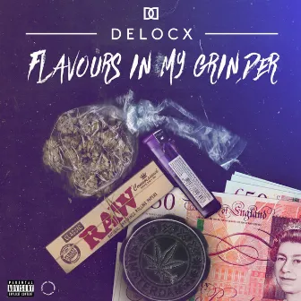 Flavours In My Grinder by Delocx