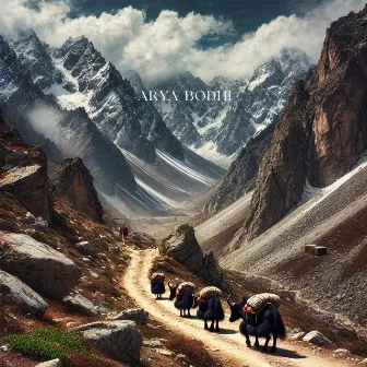 Yaks’ Path by Arya Bodhi