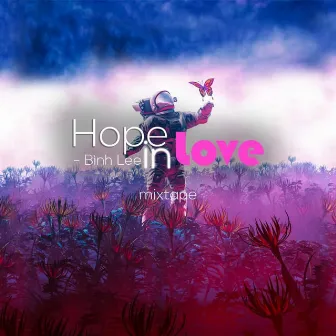 Hope In Love (Mixtape) by Bình Lee