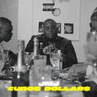 Euros Dollars by JMJ