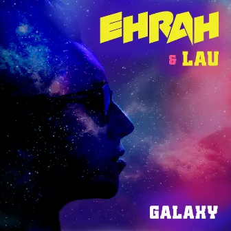 Galaxy by Ehrah