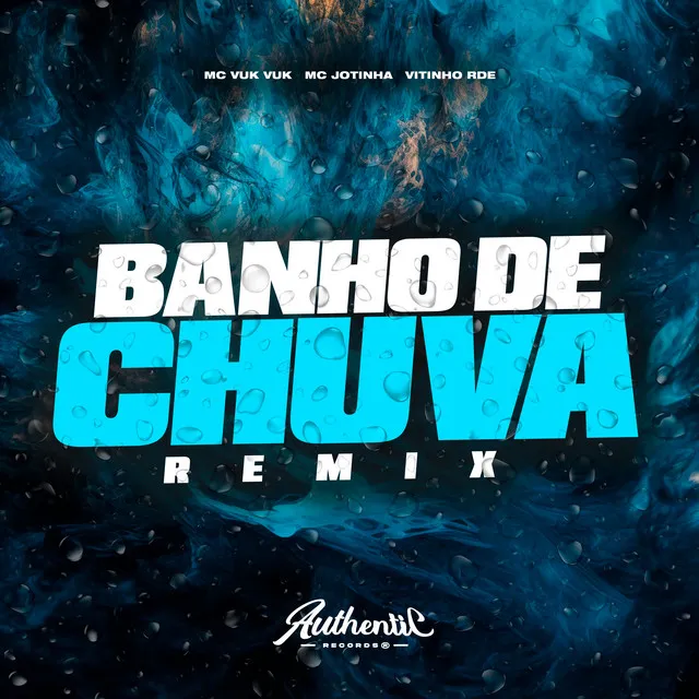 Banho de Chuva - Remix