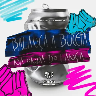 Balança a Buceta na Onda do Lança by DJ Itália Mandelão