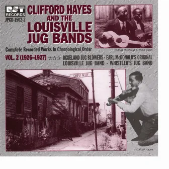 Clifford Hayes & The Louisville Jug Bands Vol. 2 by Jimmy Blythe