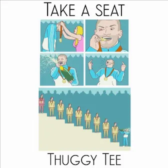 Take a Seat by Thuggy Tee