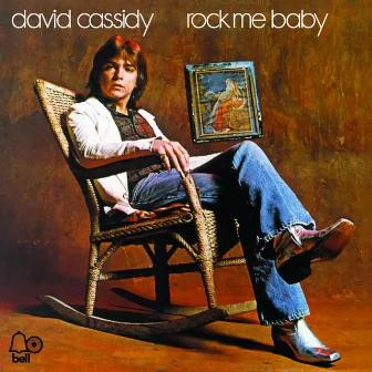 Rock Me Baby by David Cassidy