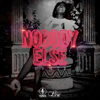 Nobody Else by Tynie