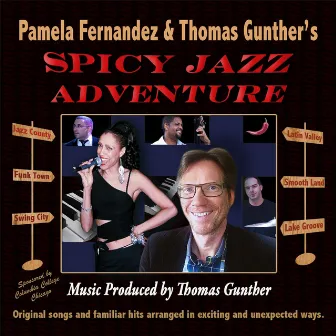 Pamela Fernandez & Thomas Gunther's Spicy Jazz Adventure by Thomas Gunther