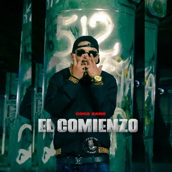 EL COMIENZO by Coco Gang