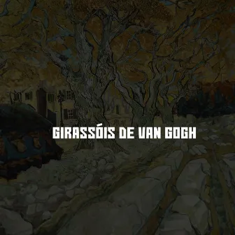 Girassois de Van Gogh by Player Tauz