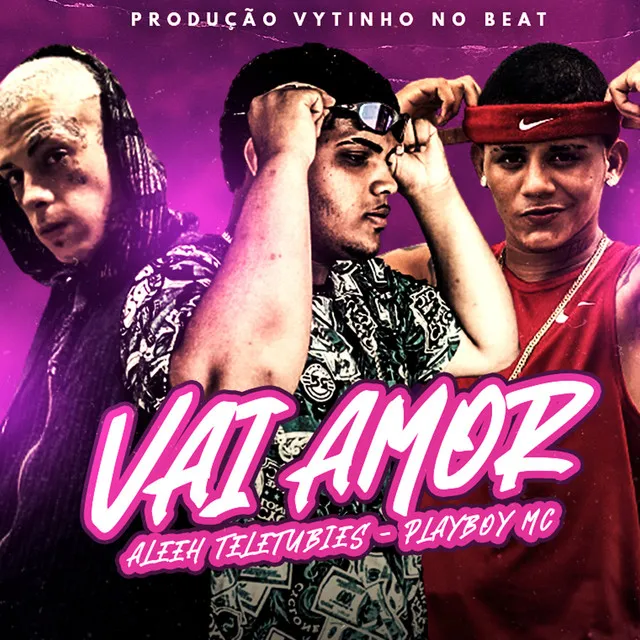 Vai Amor