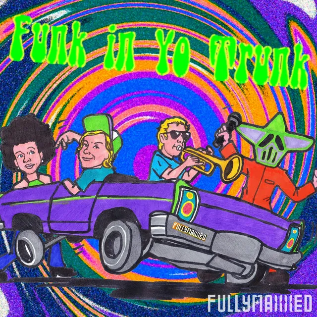 Funk in Yo Trunk