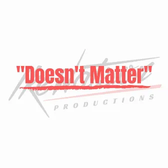 Doesn't Matter (Instrumental) by Ike Watson