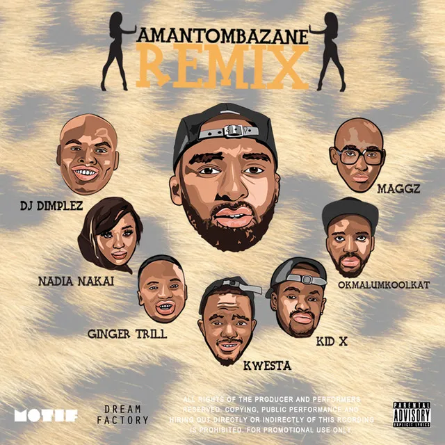 Amantombazane (Remix) [feat. OkMalumKoolKat, Maggz, Kwesta, Ginger Bread Man, Kid X, Nadia Nakai & DJ Dimplez]