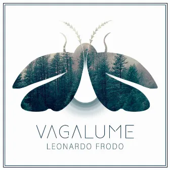 Vagalume by Leonardo Frodo