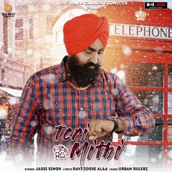 Teri Mithi by Jassi Singh