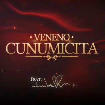 Cunumicita (feat. Eduardo Imbelloni) by Veneno