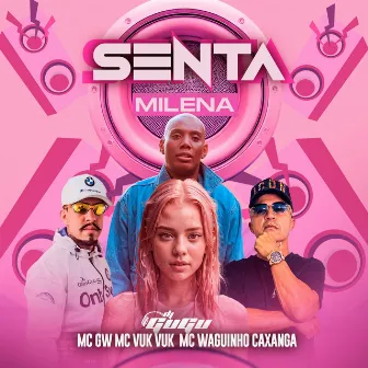 SENTA MILENA by Mc Waguinho Caxangá