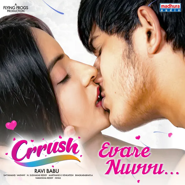 Evare Nuvvu - From "Crrush"