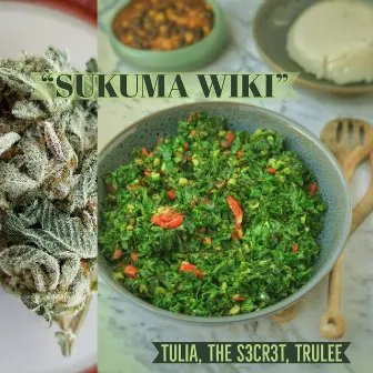 Sukuma Wiki by TULIA