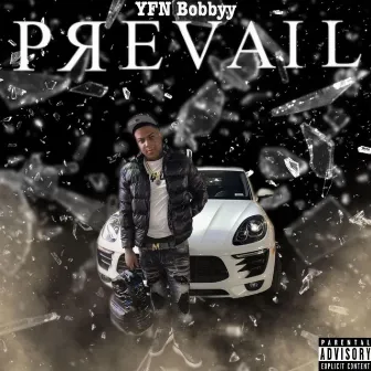 Prevail by YfnBobbyy