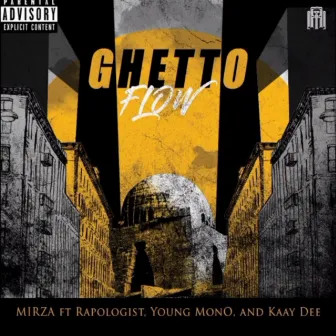 Ghetto FLow by Rapologist