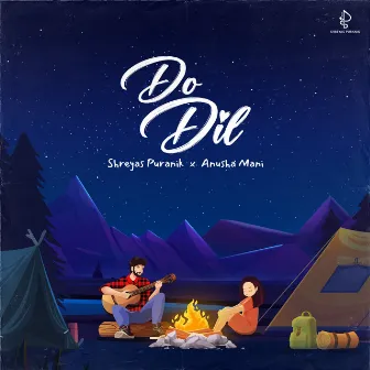 Do Dil by Anusha Mani