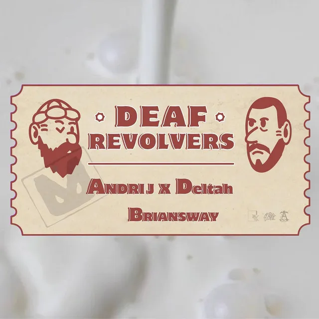 Deaf Revolvers