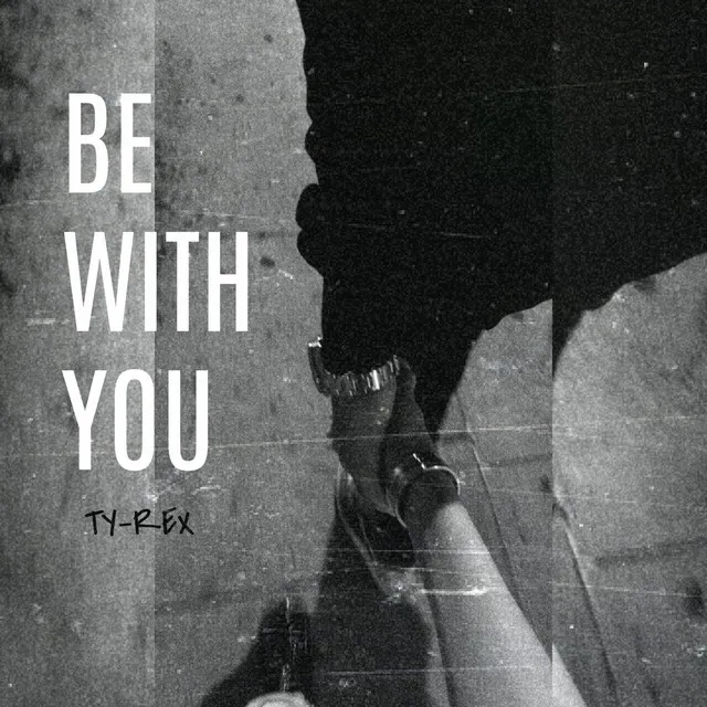 Be With You