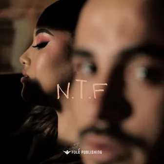 N.T.F by Elia