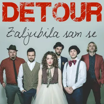 Zaljubila Sam Se by Detour