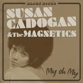 My Oh My by Susan Cadogan