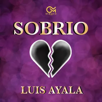 Sobrio by Luis Ayala