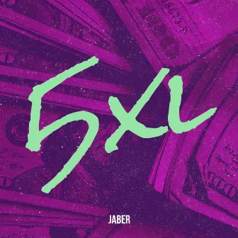 5xl by Jaber