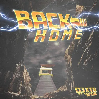 Back Home by D3XTR