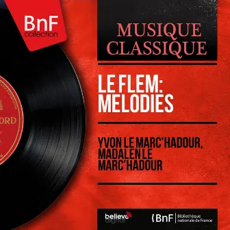 Le Flem: Mélodies (feat. Gérard Pondaven) [Mono version] by Paul Le Flem