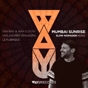 Mumbai Sunrise (Slow Nomaden Remix) by Le Rubrique