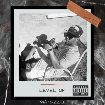 Level Up by Watsizzle