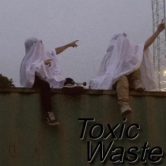 Toxic Waste by Unknown Artist