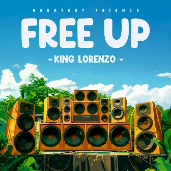 Free Up (Music Riddim) by Greatest Friends