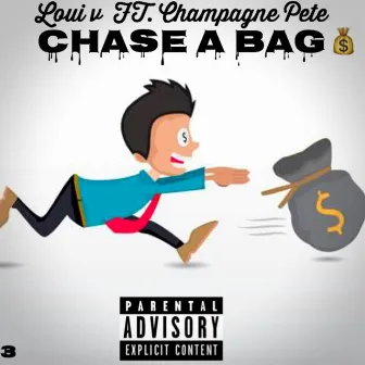 Chase A Bag by Loui V