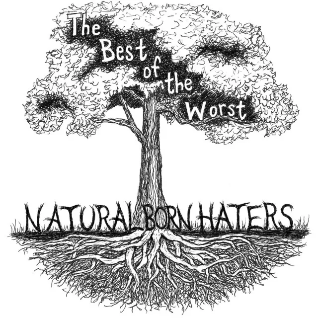 Natural Born Haters